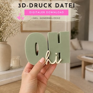 Könnte beinhalten: Ein salbeigrüner 3D-Druck-Block mit den Buchstaben OH und einem kleineren weißen, kursiven Schriftzug hi. Das Bild enthält den Text 3D-DRUCK DATEI, DIGITALER DOWNLOAD und INKL. GEWERBELIZENZ im oberen Bereich des Bildes.