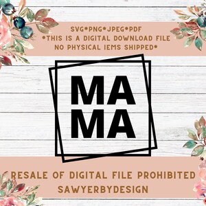 Mama Frame SVG - Mama Square SVG - Mama Box Cut File - Digital Download - Cricut - Silhouette Cut File