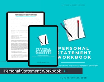 Personal Statement Workbook: Nursing School Admissions Guide & Essay Tips for College Success