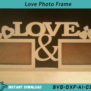 Love Photo Frame Svg for Laser Cut, Love Picture Frame Svg Dxf Ai Cdr File for Laser, Cnc Cut, Wooden Photo Frame, Wedding Gift - Digital