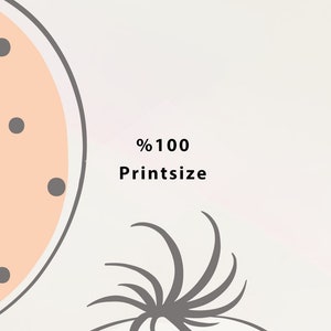 May include: A digital illustration of a peach-colored butterfly with black polka dots, a peach-colored circle with black polka dots, and a black and white stylized plant. The text "%100 Printsize" is in the center of the image.