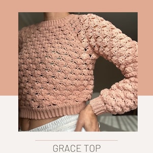 May include: A crochet top pattern called "Grace Top" designed by Laramiloops. The pattern features a pink crocheted top with a textured design.