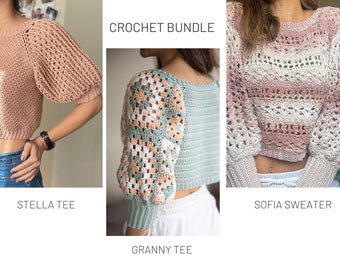 Crochet Pattern Bundle 2: Stella Tee / Granny Tee / Sofia Sweater Crochet Patterns (Digital download only)