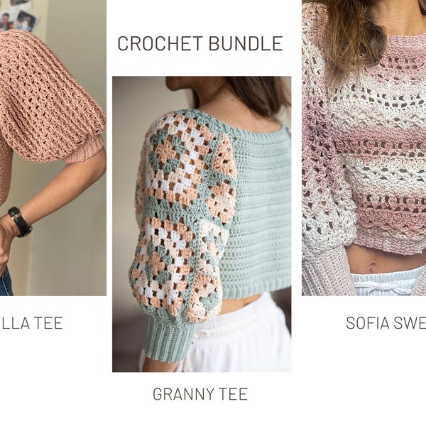 Crochet Pattern Bundle 2: Stella Tee / Granny Tee / Sofia Sweater Crochet Patterns (Digital download only)