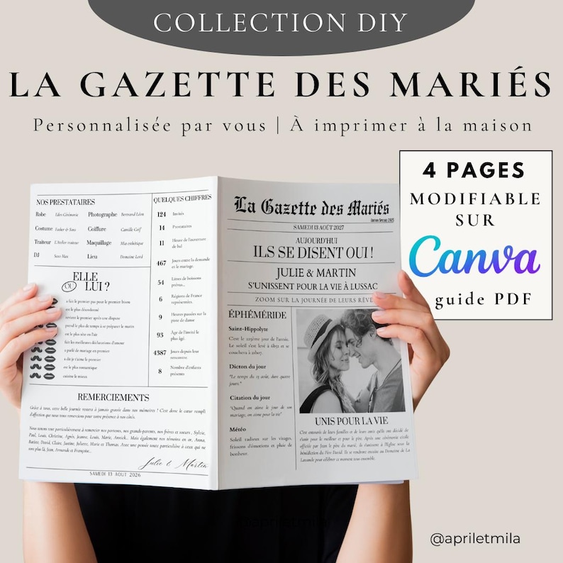 May include: A black and white printable wedding announcement template with the text "La Gazette des Mari&eacute;s" and a photo of a couple. The template is customizable and can be edited in Canva. The text "4 Pages Modifiable Sur Canva Guide PDF" is also included.