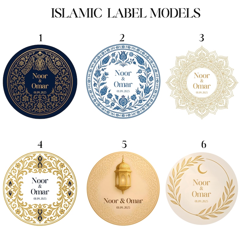 May include: An image showcasing six circular Islamic label designs. Each label features intricate patterns and the names "Noor & Omar" along with a date. The designs include floral motifs, a lantern, and a crescent moon.