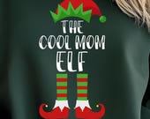 Cool Mom Christmas Elf Sweatshirt, Mom Gift, Christmas Sweatshirt