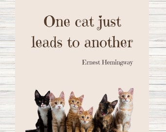 Hemingway Katze Zitat Art Print, Geschenk für Tierliebhaber, Katzenposter (Digitaler Download)