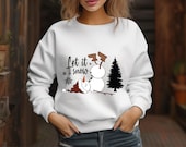 Christmas Snowman Sweatshirt, Let it Snow, Tipsy Snowman Winter Holiday Top
