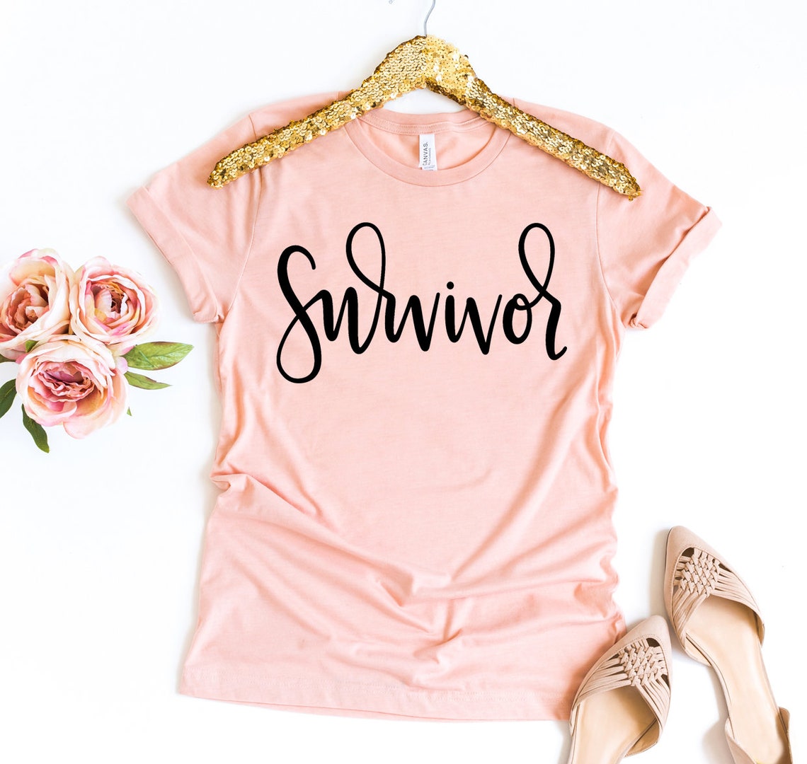 Survivor Tshirt Motivational Shirt Inspiring Shirts Cancer  Etsy