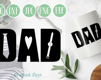 Dad SVG | Father's day SVG | Tie | Heart | Watch