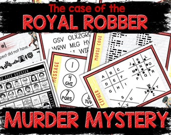May include: A red and black title card for a murder mystery game called "The Case of the Royal Robber: Murder Mystery". The card features a variety of puzzles and codes, including a Morse code, a cipher, and a message board.