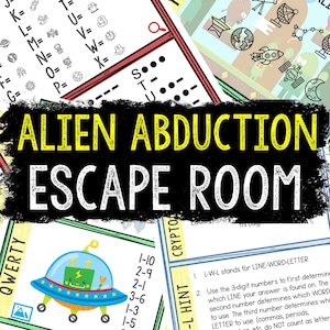 May include: A colorful escape room game titled "ALIEN ABDUCTION ESCAPE ROOM." The image features various puzzle elements, including a spaceship illustration, a QWERTY keyboard, and coded messages. The game's theme is space and extraterrestrial.