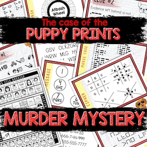 Puede incluir: Un juego de misterio de asesinato imprimible con el título "El caso de las huellas de cachorro" y el subtítulo "ASESINATO MISTERIOSO". El juego incluye una variedad de rompecabezas, incluyendo un cifrado, un código de mensaje y un expediente.