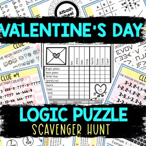 May include: A Valentine's Day logic puzzle scavenger hunt game with a grid, clues, and a design challenge. The game includes a grid with names, colours, and holiday items. The clue card says "The person who made 3-3, 2-1, 1-4..."