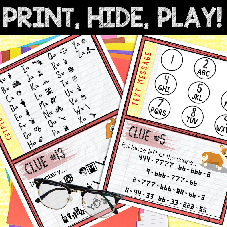 May include: A printable game for kids featuring a cryptogram with a dog and a phone number. The game includes a text message decoder and a clue card with the text "Evidence left at the scene... 444-7777 66-666-8 9-666-777-66 2-777-666-88-66-3 8-44-33 66-33-222-55".