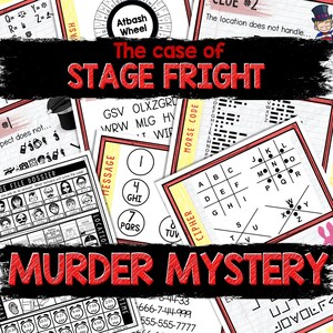 May include: A red and black poster with the title "The case of STAGE FRIGHT" and the words "MURDER MYSTERY" in large, bold letters. The poster includes various codes and puzzles, including a cipher, a Morse code, and an Atbash wheel.