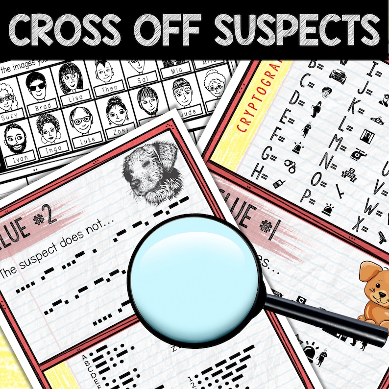 May include: A printable game for kids featuring a code-breaking activity. The game includes a grid of images of people and a code sheet with a key to decipher the code. The code is written in Morse code. The game is titled "Cross Off Suspects".