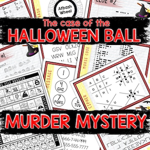 May include: A printable Halloween-themed murder mystery game with the title "The Case of the Halloween Ball" and the words "Murder Mystery" in red. The game includes a variety of puzzles, including a cipher, a message, a Morse code, and a file dossier.