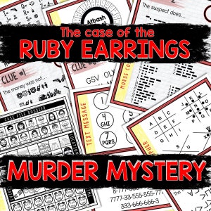 May include: A colourful printable murder mystery game with the title "The case of the RUBY EARRINGS MURDER MYSTERY". The game includes clues, a case file dossier, a text message, a cipher, and a Morse code.