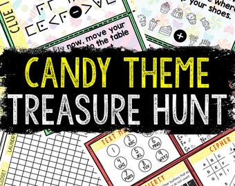 May include: A printable candy-themed treasure hunt game with instructions for a text message cipher, a letter cipher, and a grid-based puzzle. The game includes the text "Candy Theme Treasure Hunt".