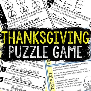 May include: A Thanksgiving-themed puzzle game with a yellow and black title card that reads "Thanksgiving Puzzle Game". The game features a text decoder with a number pattern that corresponds to letters of the alphabet. The game also includes a series of questions about Thanksgiving traditions around the world.