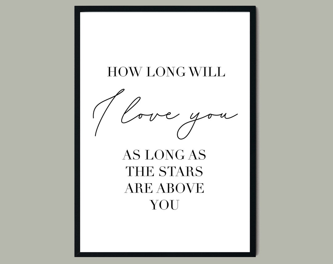 How Long Will I Love You Song Lyrics Print,first Dance Wedding Print