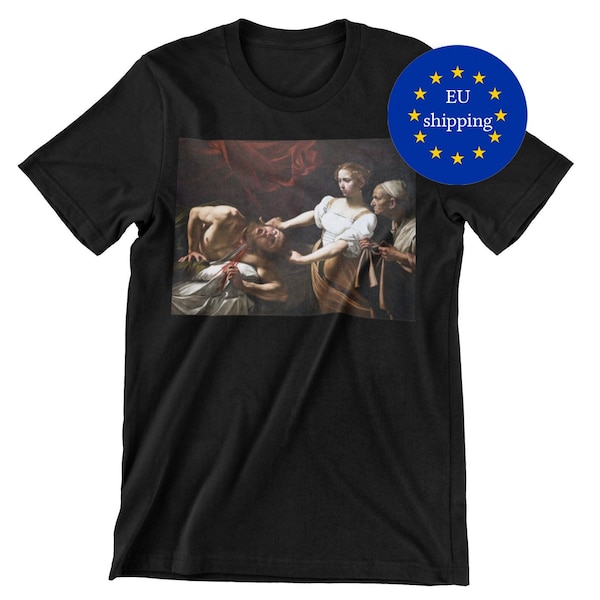 Caravaggio t-shirt, Judith Beheading Holofernes shirt EU shipping