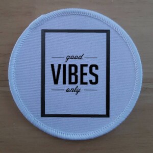 Motivational Positive Positivity Quotes sublimation patch badge
