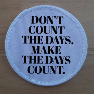 Motivational Positive Positivity Quotes sublimation patch badge