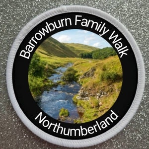 Barrowburn Family Walk Northumberland 3 Inch patch badge