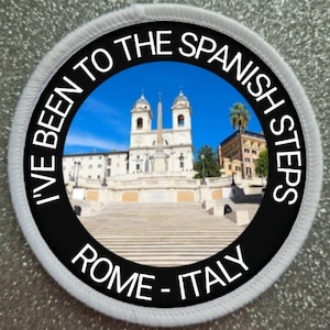 The Spanish Steps Rome Italy 3 Inch patch badge