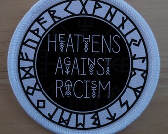 Heathens Against Racism Anti Racist  Patch Badge