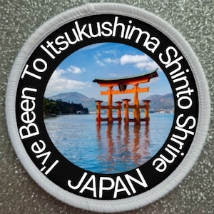 May include: A white round patch with black text that reads "I've Been To Itsukushima Shinto Shrine JAPAN". The patch features a photo of a red torii gate in the water.