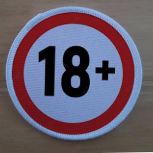 Age restricted over 18 only Patch badge