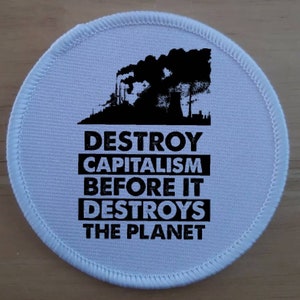 Capitalism Kills Patch Badge