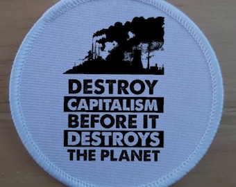 Capitalism Kills Patch Badge