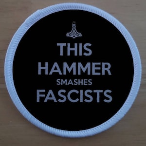 Deze hamer verplettert fascisme antifascistische patch badge