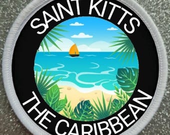 St Kitts The Caribbean 3 Inch patch badge