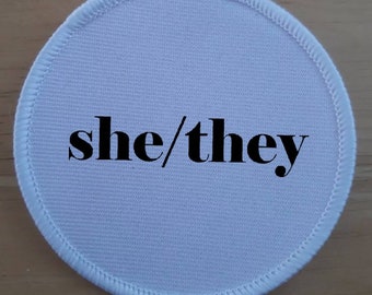 Elle ils elle / Ils neutres en matière de sexe encore amicale Patch Badge