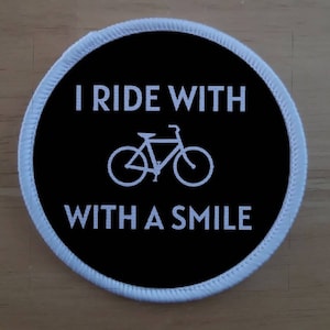 I RIDE WITH A SMILE Cycling Cycle Fitness Bike Biking Sports patch badge