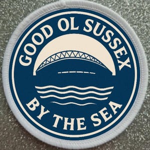 3-Zoll Good Ol Sussex By The Sea Aufnäher