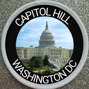Capitol Hill Washington DC USA 3 Inch patch badge