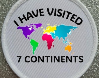 3 Inch I Have Visited 7 Continents Patch Badges