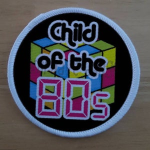 Child Of The 80s sublimation patch badge