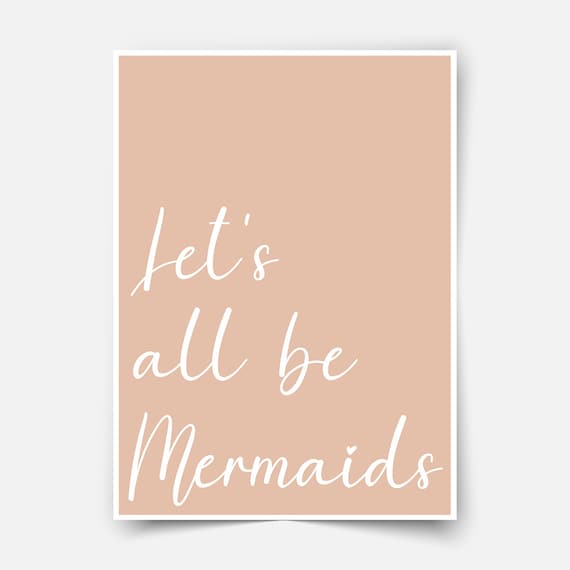 Let's Be Mermaids Fine Art Print, Kids Quote Poster, Mermaid Nursery, Mermaid Wall Art, Girls Room Decor, Mermaid Gift, Mermaid Kids Poster