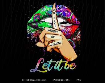 Flüsterwort Lippen lassen Sie es PNG sein - Sublimation - druckbare Vinyl - digitale Grafik
