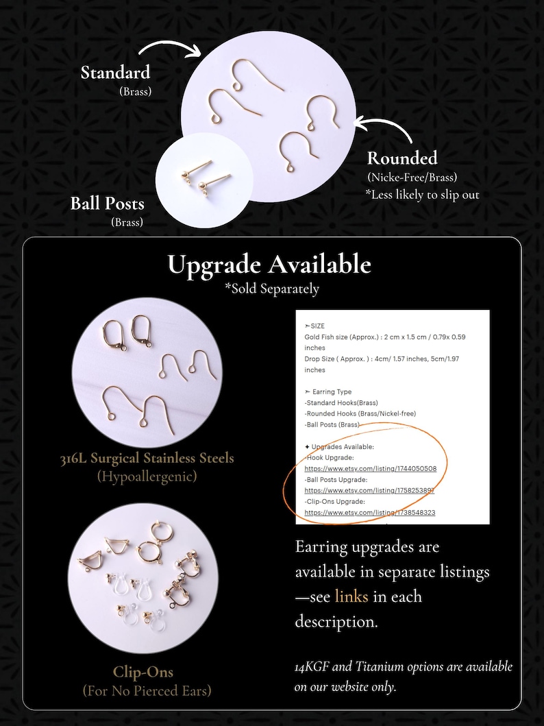 May include: An image showcasing various earring components: standard brass hooks, rounded nickel-free brass hooks, and brass ball posts. Also shown are 316L surgical stainless steel hooks and clip-ons for non-pierced ears. The image includes text about upgrade options.
