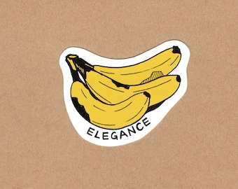 Elegance Bananas matt water-resistant vinyl sticker- for no reason