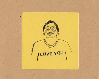 Bill Decker, I love you, Bob Mortimer fan Sticker